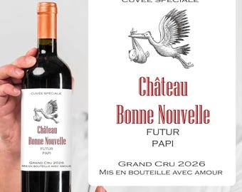 Etiquette bouteille de vin pour annonce grossesse - futur papi, tonton, tata, mamie, grands-parents, papa, parrain, la famille s'agrandit