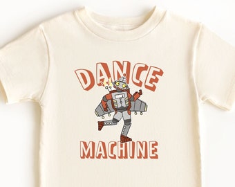 Toddler Boy Funny Shirt, Kids Silly T-Shirt, Toddler Funny Graphic Tee, Dance Machine Tshirt, Dance Shirt Toddler, Toddler Robot Shirt