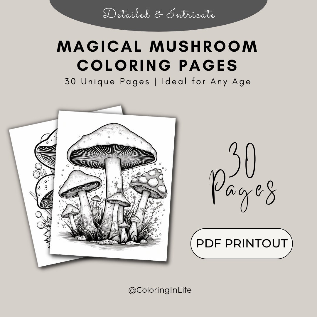 Magical Mushroom Coloring Book: 30 Intricately Detailed Pages for All ...