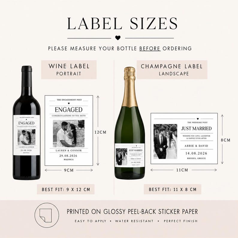 May include: A guide showing label sizes for wine and champagne bottles. The wine label is 9 cm by 12 cm, and the champagne label is 11 cm by 8 cm. Both labels feature custom text and photos, printed on glossy peel-back sticker paper for application.