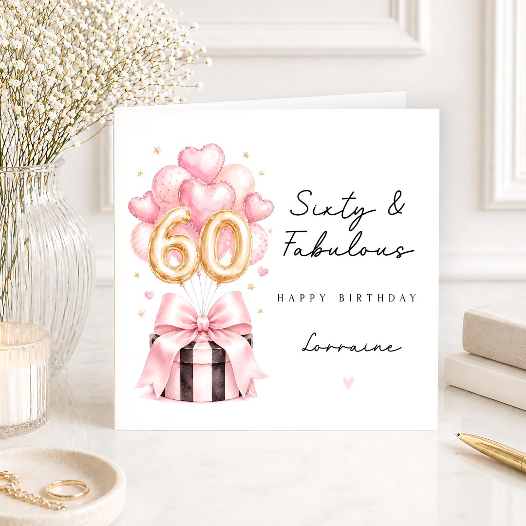 Personalised 60th Birthday Card for Her, Sixty & Fabulous Birthday Card ...