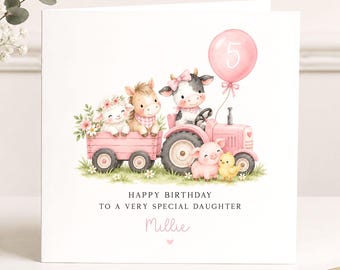 May include: A square birthday greeting card featuring a watercolor illustration of a pink tractor pulling a wagon filled with a lamb, a pony, and a cow. A pig and chick stand nearby. A pink balloon with the number 5 floats above. Text reads: HAPPY BIRTHDAY TO A VERY SPECIAL DAUGHTER Millie.