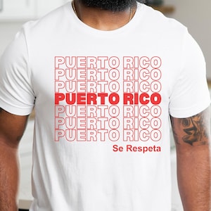 PUERTO RICO Se Respeta Shirt Gift for Puerto Rican Pride Orgullo Boricua Unisex T-Shirt Camiseta Para Puertorriqueño Respect Puerto Rico Tee