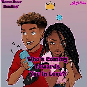 Who&#39;s Coming Towards You? l What&#39;s Next In Love? l Same Hour l Psychic Reading l Intuitive Reading