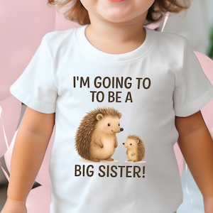 I&#39;m Going To Be A Big Sister Toddler Shirt, Big Sister Announcement Tee, Promoted to Big Sister, Cute Big Sister Shirt, Sibling Reveal Shirt
