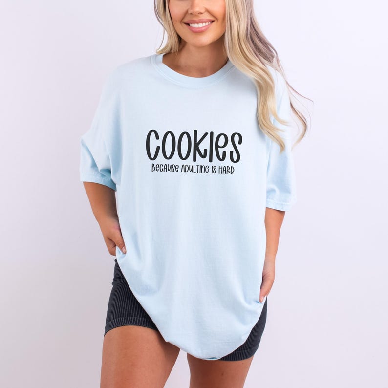 Cookies Because Adulting is Hard Shirt, Girl Scouts, Funny Shirt, Gift