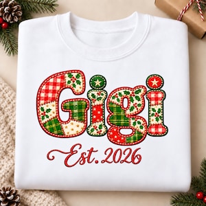 Gigi Est. 2026 Crewneck Sweatshirt | Faux Patchwork Shirt | Christmas Plaid Holiday Name Shirt