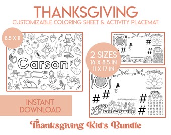 May include: Black and white printable Thanksgiving coloring sheet and activity placemat. The placemat features a turkey, a cornucopia, and the words "Happy Thanksgiving". The coloring sheet features a turkey, a scarecrow, and a pumpkin. The text "Carson" is included on the coloring sheet. The text "2 Sizes: 14 x 8.5 in, 11 x 17 in" is included on the image.