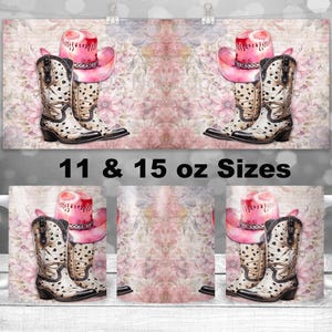 Cowgirl Boots 11 and 15oz Mug Design PNG, Full Wrap Sublimation Design for Coffee Mug, Whimsical Floral Western Boots and Pink Hat Wrap