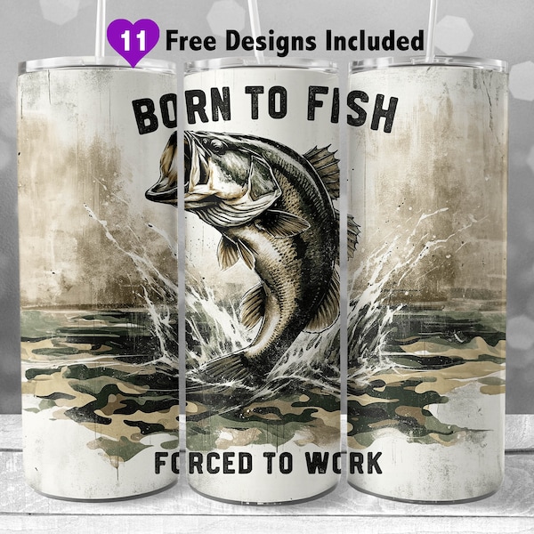 Bass Fishing 20 oz Skinny Tumbler Wrap, Instant Download Sublimation PNG, Born To Fish Forced To Work Seamless Digital Design