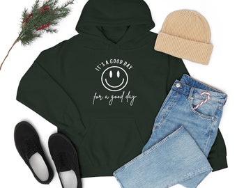 It's a good day for a good day Unisex Heavy Blend Hooded Sweatshirt