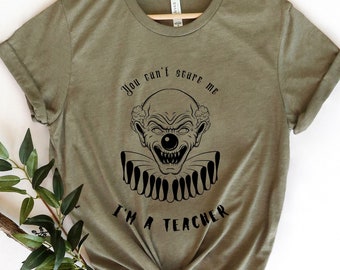 You Can't Scare Me I'm A Teacher Halloween Unisex Jersey Short Sleeve Tee