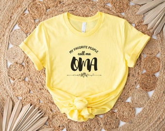 My Favorite People Call Me Oma Short Sleeve Tee