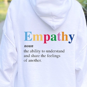Empathy Hoodie, Trendy sweatshirt, VSCO hoodie, Aesthetic Clothing, Hoodies saying on back, Mental health Pinterest Hoodie