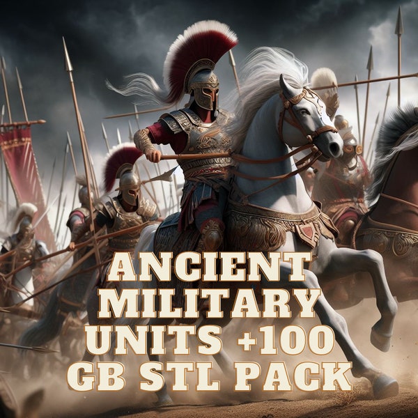 STL Pack ,Ancient Age Soldiers 3D Miniature Stl File Pack , +100 Gb , Many Nation Troops Available , MY Best Miniature Pack,