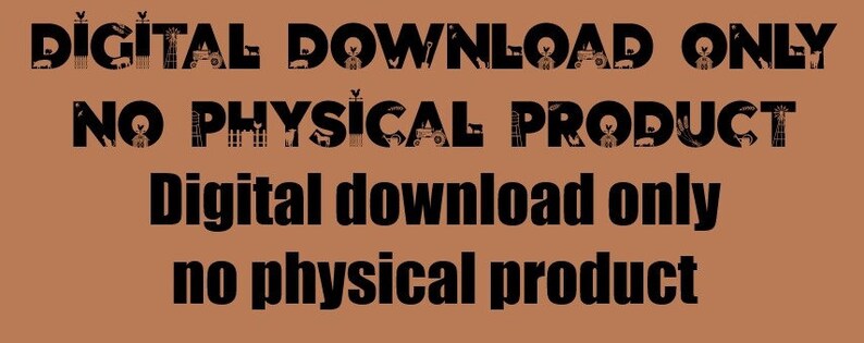 May include: Digital download only, no physical product. This text is displayed in a black font on a brown background.