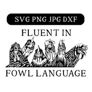 Può includere: Illustrazione in bianco e nero di cinque galline con il testo "Fluent in Fowl Language".