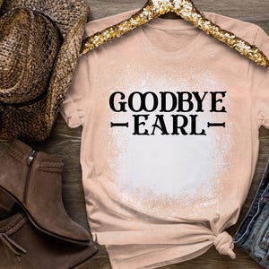 Camiseta de adiós Earl Camiseta de música country Camiseta de chica sureña de country Camiseta de concierto de country Camiseta de música country de los 90 Camiseta de música country