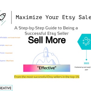May include: A graphic with a rocket ship and the text "Maximize Your Etsy Sales" and "A Step-by-Step Guide to Being a Successful Etsy Seller Sell More". The graphic also includes a hexagon with circles inside, a rocket ship, and the text "Effective" in a pink, orange, and yellow gradient box. The text "2023 Freshened up and ready for the new year!" is below the hexagon. The text "From the most successful Etsy sellers in the top 1%" is below the gradient box. The text "FIND WEALTH! Simple, high-quality information, Ready" is in the bottom right corner of the graphic.