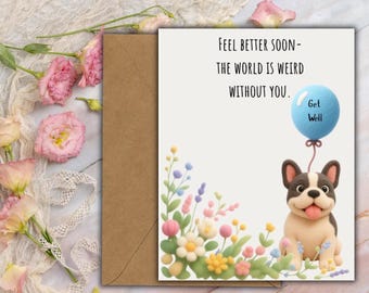 Get Well Card, Heavy Cardstock, French Bulldog, Floral Border, Blank Inside