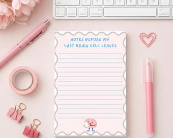 Funny Notepad – Last Brain Cell Leaves, Meme Desk Pad, Humor Stationery (4x6.25")