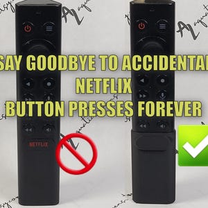 May include: Two black TV remotes, one with a red no-symbol over the Netflix button, the other with a protective cover. Text reads: "SAY GOODBYE TO ACCIDENTAL NETFLIX BUTTON PRESSES FOREVER."