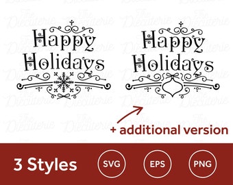 Happy Holidays Ornate Fancy Winter Holiday graphics SVG PNG eps Cricut Silhouette Glowforge cut files Holidays assets