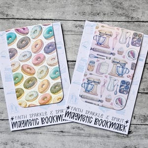 May include: Two magnetic bookmarks with colorful designs. One features donuts in various colors, the other showcases baking tools like mixers and rolling pins. The text "FAITH SPARKLE & SPIRIT magnetic BOOKMARK" is printed at the bottom.