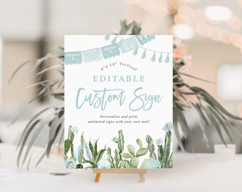 May include: Editable custom sign with a cactus and floral design. The sign is 8 inches by 10 inches and is vertical. The text on the sign reads "Editable Custom Sign" and "Personalize and print unlimited signs with your own text!"
