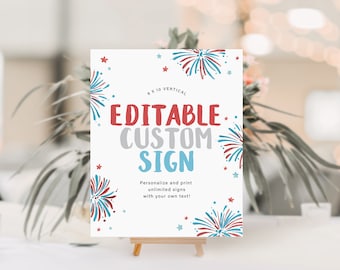 May include: Editable custom sign with a red, white, and blue fireworks design. The sign is 8x10 inches and is perfect for adding a personalized touch to any event.