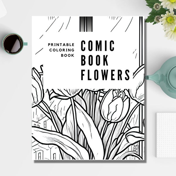 Coloring Book - Flowers, Comic Book Style, Film Noir Tulips & Roses