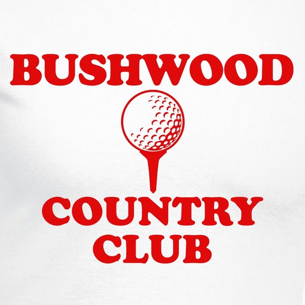 Bushwood Country Club Digital Files - Design Files - Cricut - SVG - Silhouette Cameo - PNG - EpS - PDF - DxF - Caddyshack