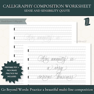 May include: A calligraphy composition worksheet featuring the Sense and Sensibility quote An annuity is a very serious business. The white paper includes black horizontal practice lines and a dark green starburst graphic stating Printable PDF + Procreate Practice File Included.