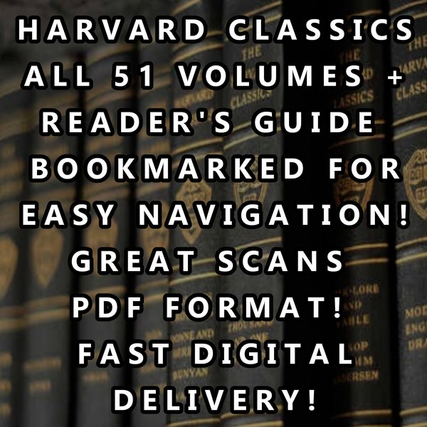 52 Volumes Harvard Classics Bookmarked COMPLETE SET PDF Instant Delivery