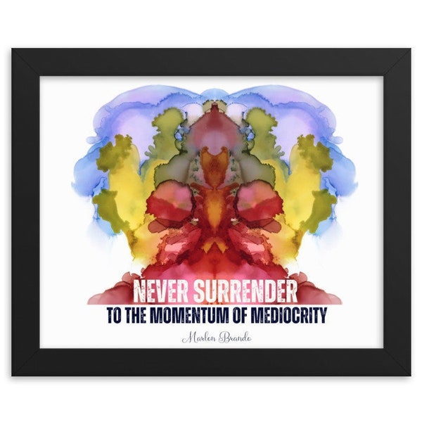 Framed Print  |  Artful  |  Marlon Brando Quote  |  Inkblot Art  |  Thought-provoking  |  Never Surrender