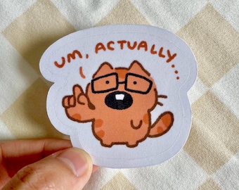 Um Actually Sticker