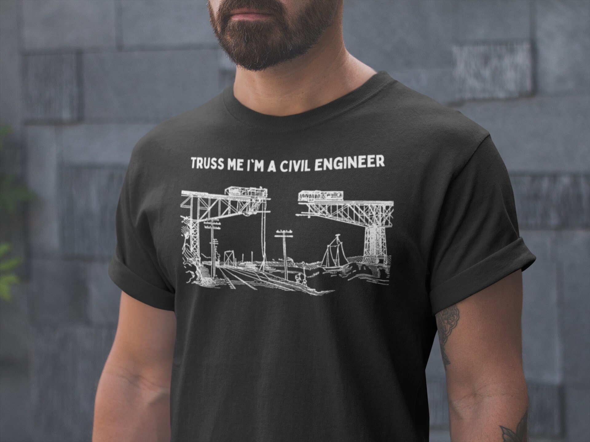 Truss Me I'm A Civil Engineer Pun Engineering Engineer Shirt Truss Me I'm A Civil Engineer Pun Engineering Engineer Shirt