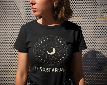 It Is Just a Phase, shirt met grappige maanstanden, shirt Silly Astronomy, humoristisch T-shirt Lunar Pun