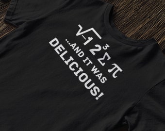 I Ate Some Pie and it was Delicious, T-shirt wiskunde woordspeling, grappige studentent-shirt, shirt pi-humor, T-shirt wiskundeleraar, leuke pi-top, grappig pi-dag-shirt