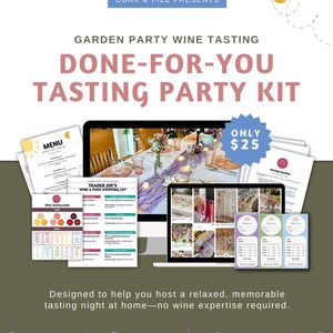 May include: A promotional image for a "Done-For-You Tasting Party Kit" with the text "Garden Party Wine Tasting." The kit includes a menu, wine tasting guide, shopping list, and other materials. The image features a butterfly graphic and a price tag.
