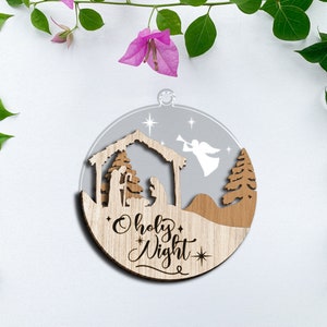 Nativity Ornament SVG, Oh Holy Night svg, Christmas svg, Christmas Ornament svg, Ornament Laser File, Glowforge SVG files, Instant Download