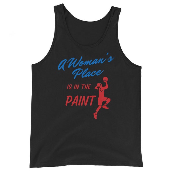 A Woman's Place is in the Paint tank | women's basketball fan tee WNBA college basketball march madness