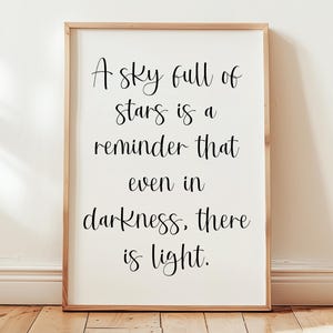 Sky Full of Stars Wall Art, Inspirational Quote Printable, Light in Darkness Decor, Celestial Digital Download, Motivational Night Sky Art