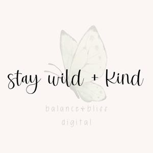 Bleiben Sie wild und freundlich