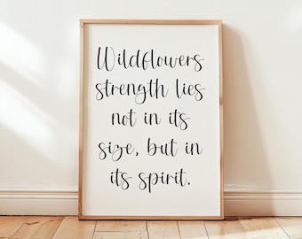 Wildflower Strength Quote Wall Art, Minimalist Floral Digital Download, Empowering Nature Printable, Boho Botanical Decor