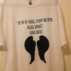 Anne Rice Quote shirt