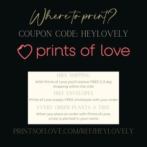 May include: A pink heart graphic with the text "prints of love" in white. Below the graphic is a white rectangle with the text "FREE SHIPPING" and "FREE ENVELOPES". The text "EVERY ORDER PLANTS A TREE" is also included. The website address "PRINTSOFLOVE.COM/REF/HEYLOVELY" is at the bottom of the image.