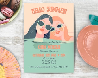 May include: A turquoise and peach pool party invitation with an illustration of two women wearing sunglasses and a text that reads "Hello Summer!"  Please join us for a pool party honoring Cara Morelli Turning Fourteen! Saturday 17th July @ 2PM Cara's House 44 Beach Drive Newport Beach Rsvp to Diana by text on (123) 456 7890