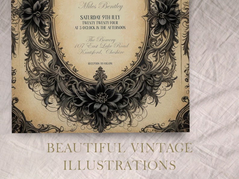 May include: A vintage wedding invitation featuring black and white illustrations of flowers and ornate frames. The text reads "Miles Bentley, Saturday 9th July, Twenty Twenty Four, at 3 o'clock in the afternoon, The Bowery, 107 East Lake Road, Knutsford, Cheshire, Reception to follow".