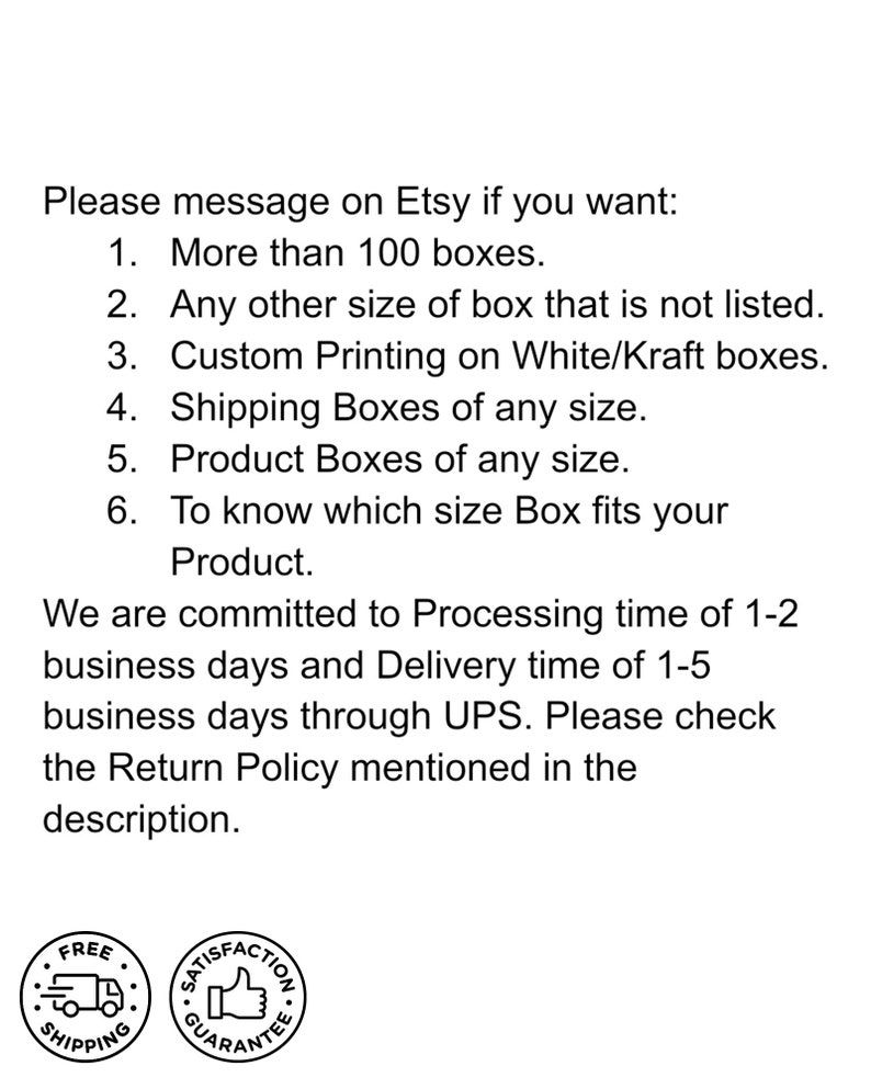 May include: A white informational sign with black text detailing custom box ordering instructions, including options for bulk quantities, custom sizes, and printing. Two circular icons at the bottom feature a truck with the text Free Shipping and a thumb.